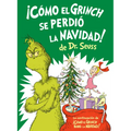 ¡Cómo El Grinch Se Perdió La Navidad! (How the Grinch Lost Christmas Spanish Edition) - Hardcover