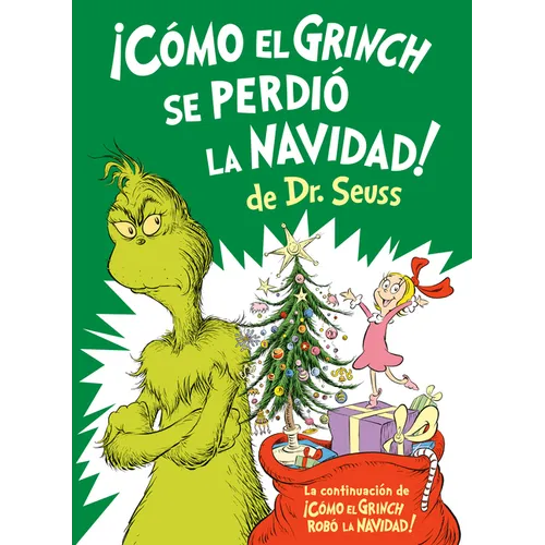 ¡Cómo El Grinch Se Perdió La Navidad! (How the Grinch Lost Christmas Spanish Edition) - Hardcover