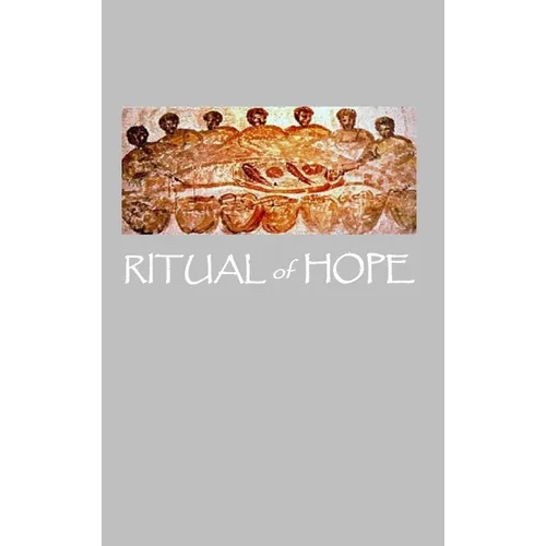Ritual of Hope - Hardcover