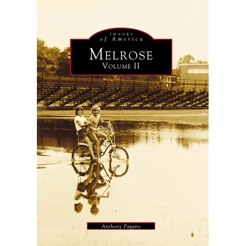 Melrose: Volume II