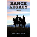 Ranch Legacy - Paperback