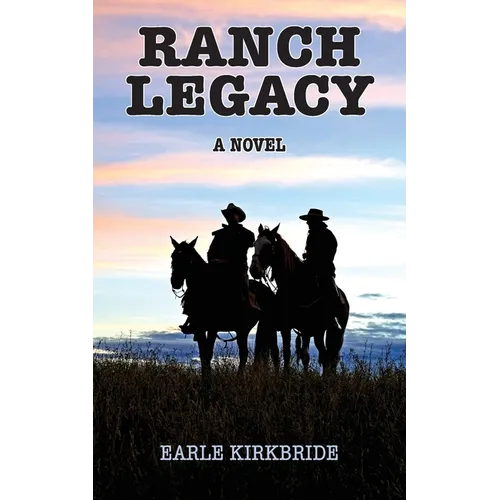 Ranch Legacy - Paperback