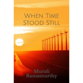 When Time Stood Still - Paperback