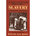 Documentary History of Slavery in North America