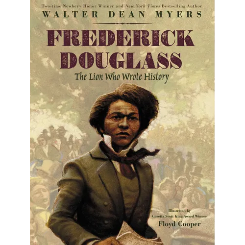 Frederick Douglass: The Lion Who Wrote History - Paperback