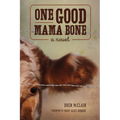 One Good Mama Bone - Paperback