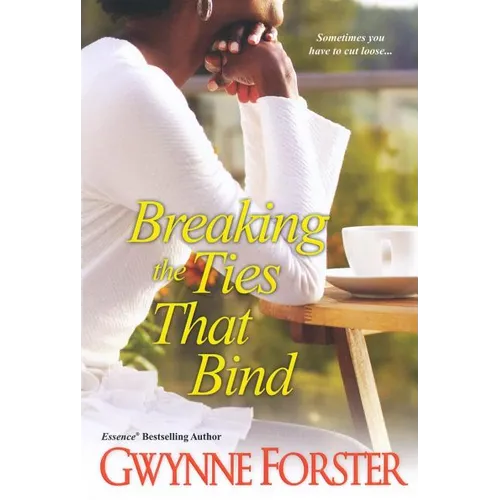 Breaking the Ties That Bind - Paperback