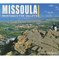 Missoula Impressions: Montana's Five Valleys - Paperback