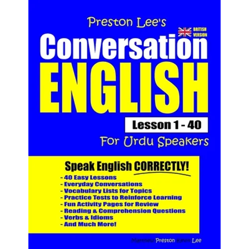 Preston Lee's Conversation English For Urdu Speakers Lesson 1 - 40 (British Version) - Paperback