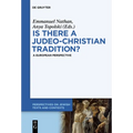 Is There a Judeo-Christian Tradition?: A European Perspective - Paperback