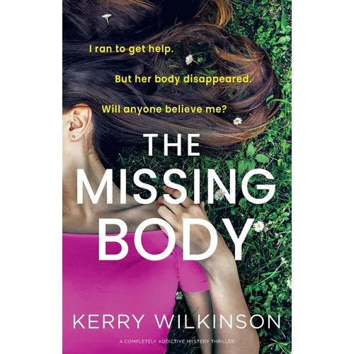 The Missing Body: A completely addictive mystery thriller - Paperback