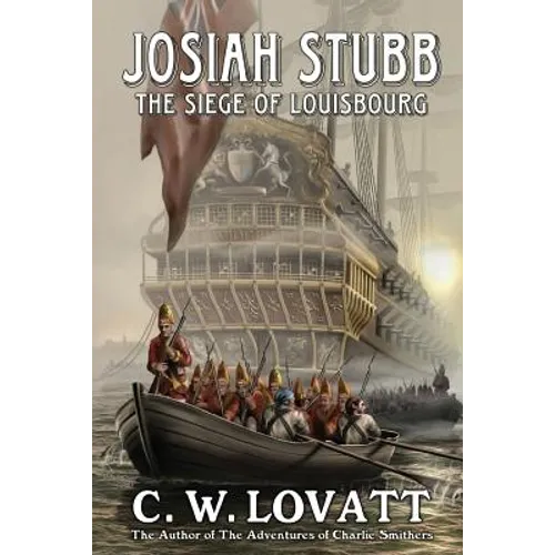 Josiah Stubb: The Siege of Louisbourg