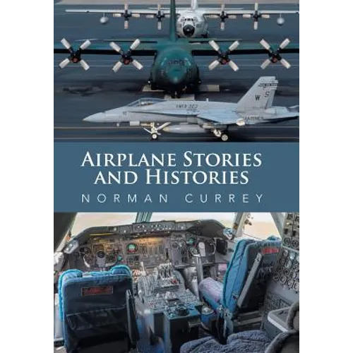 Airplane Stories and Histories
