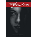 There Is a Fountain - Paperback