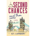 Second Chances and Then Some - Paperback