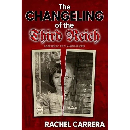 The Changeling of the Third Reich - Paperback