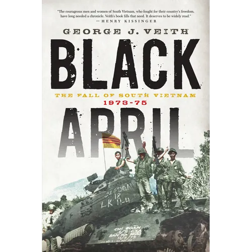 Black April: The Fall of South Vietnam, 1973-1975 - Paperback