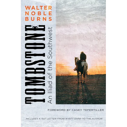 Tombstone: An Iliad of the Southwest