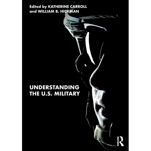 Understanding the U.S. Military - Paperback