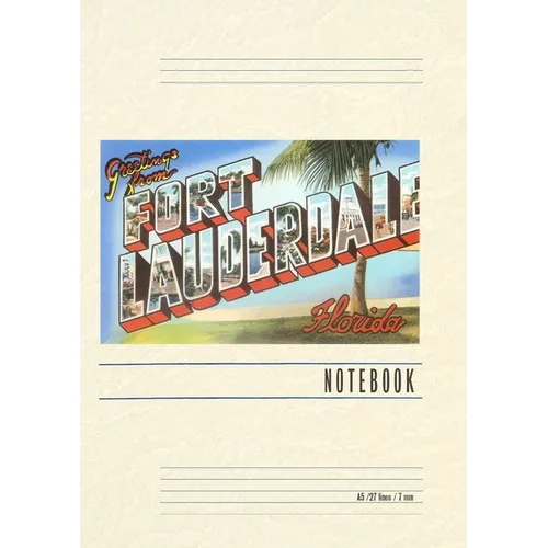 Vintage Lined Notebook Greetings from Ft. Lauderdale, Florida - Paperback