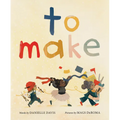 To Make - Hardcover