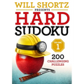 Will Shortz Presents Hard Sudoku Volume 1: 200 Challenging Puzzles - Paperback