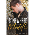 Somewhere In The Middle - Paperback