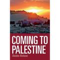Coming to Palestine - Paperback