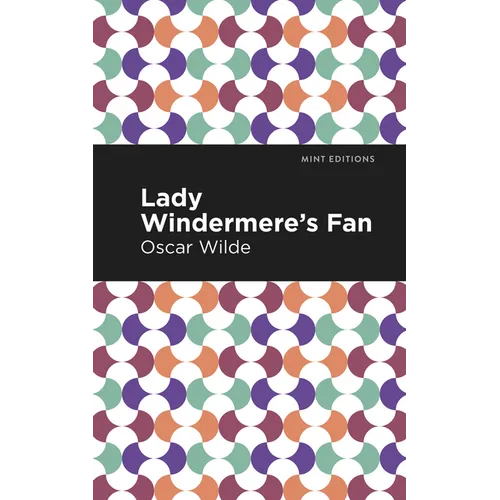 Lady Windermere's Fan - Paperback