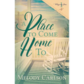 A Place to Come Home To - Paperback