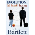Evolution: Jeff Resnick's Backstory - Paperback