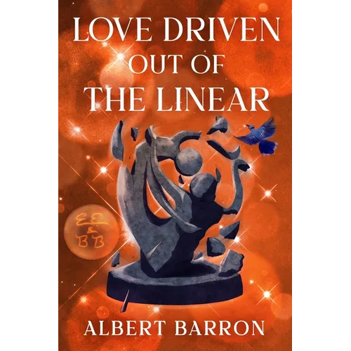 Love Driven Out of the Linear - Paperback