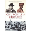 Churchill's Crusade: The British Invasion of Russia, 1918-1920