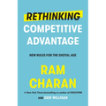 Rethinking Competitive Advantage: New Rules for the Digital Age - Hardcover