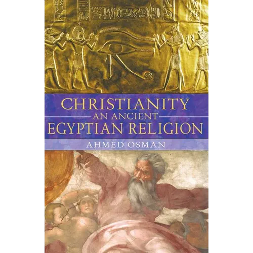 Christianity: An Ancient Egyptian Religion - Paperback