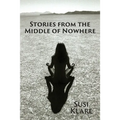 Stories From the Middle of Nowhere - Paperback