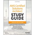 AWS Certified Solutions Architect Study Guide with 900 Practice Test Questions: Associate (Saa-C03) Exam - Paperback