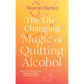 The Life-Changing Magic of Quitting Alcohol - Paperback