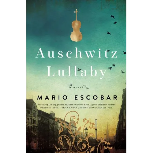 The Auschwitz Lullaby