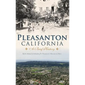 Pleasanton, California: A Brief History