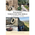 Walking Through the Bible: A Journey Guide - Paperback
