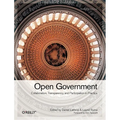 Open Government: Collaboration, Transparency, and Participation in Practice - Paperback