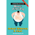Rebel Without a Clue: Dev Haskell Private Investigator Book 35, Second Edition: Dev Haskell Private Investigator Book, Second Edition: Second Edition - Paperback
