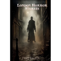 London Horror Stories - Paperback