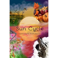 Sun Cycle: Celebrating the World's Seasons - Paperback