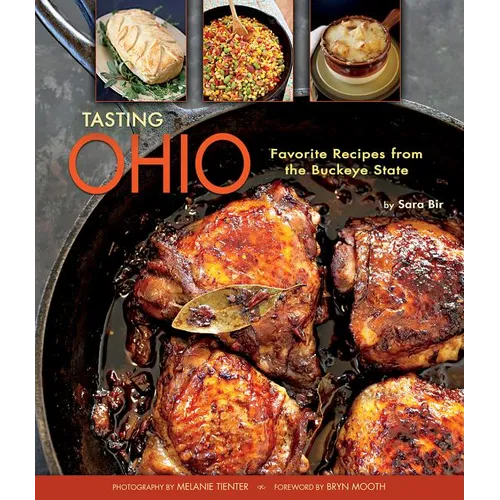 Tasting Ohio: Favorite Recipes from the Buckeye State - Hardcover