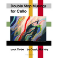 Double Stop Musings, Book Three - Paperback
