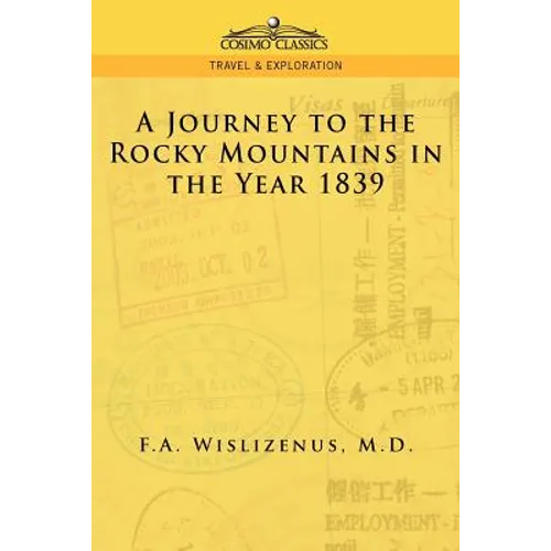 A Journey to the Rocky Mountains in the Year 1839