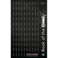 A Book of the Dead - Paperback