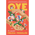 Oye (Spanish Edition) - Paperback